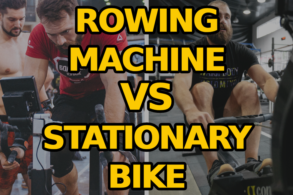 Rowing Machine vs Stationary Bike