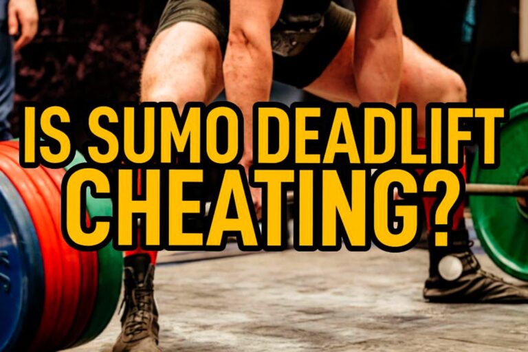 Is Sumo Deadlift Cheating?