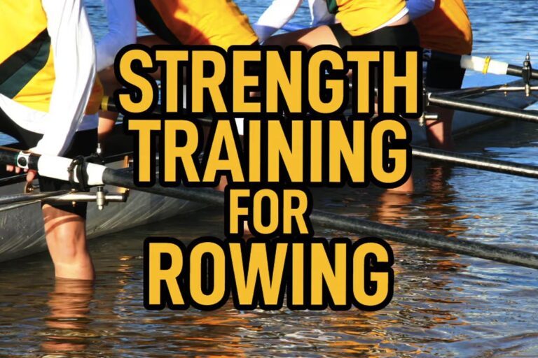 Strength Training for Rowers (Detailed Program)