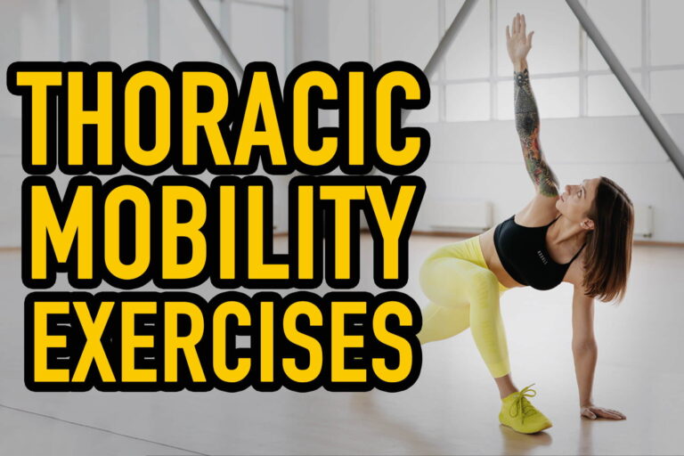 7 Thoracic Mobility Exercises to Unlock Your Full Potential