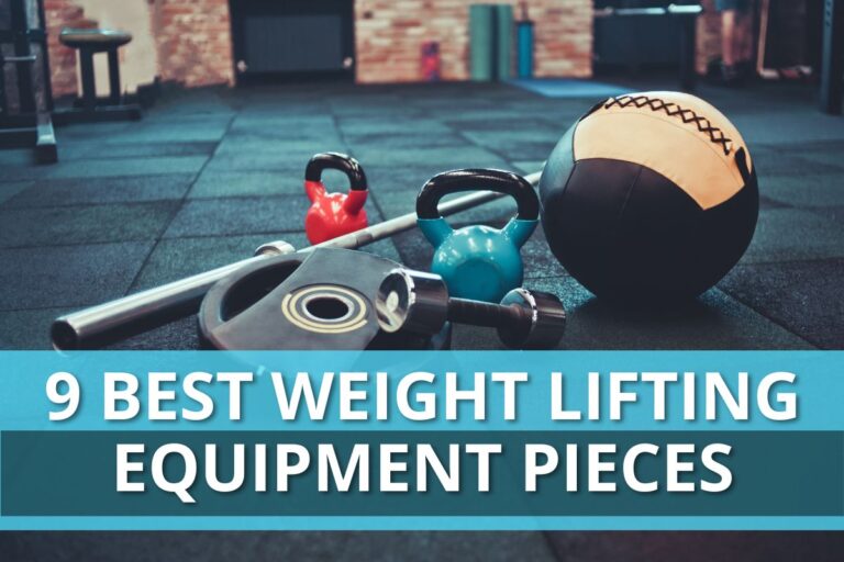 9 Best Weight Lifting Equipment Pieces in 2024