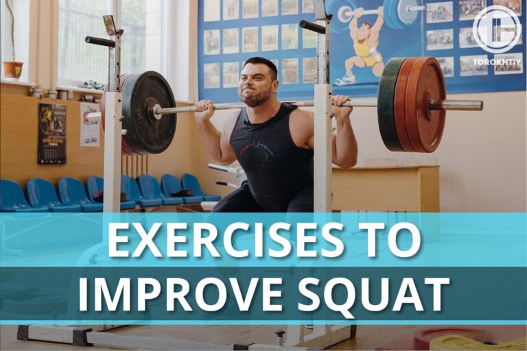 12 Exercises To Improve Squat Strength & Form