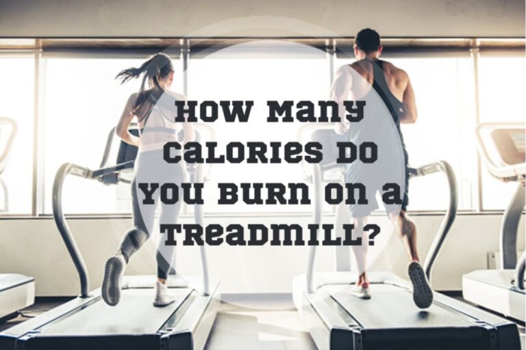 How Many Calories Do You Burn On A Treadmill?