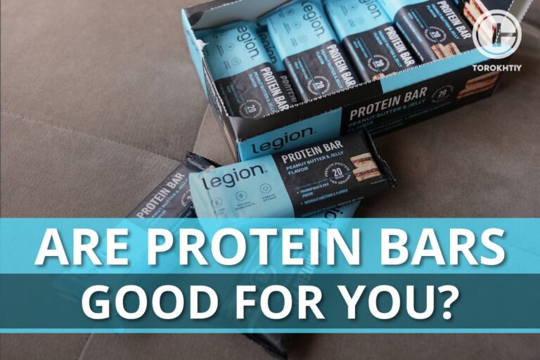 Are Protein Bars Good For You? Who & Why Needs Them