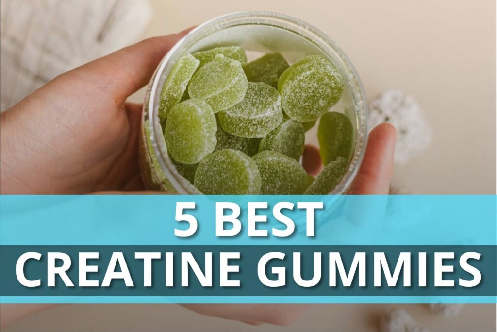Best Creatine Gummies