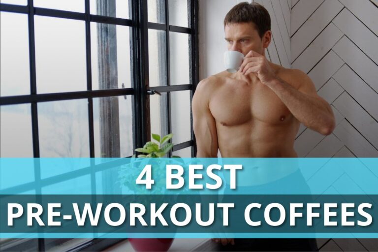 4 Best Pre-Workout Coffees in 2024