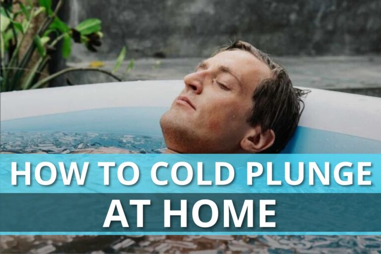 How To Cold Plunge At Home: Beginner’s Guide