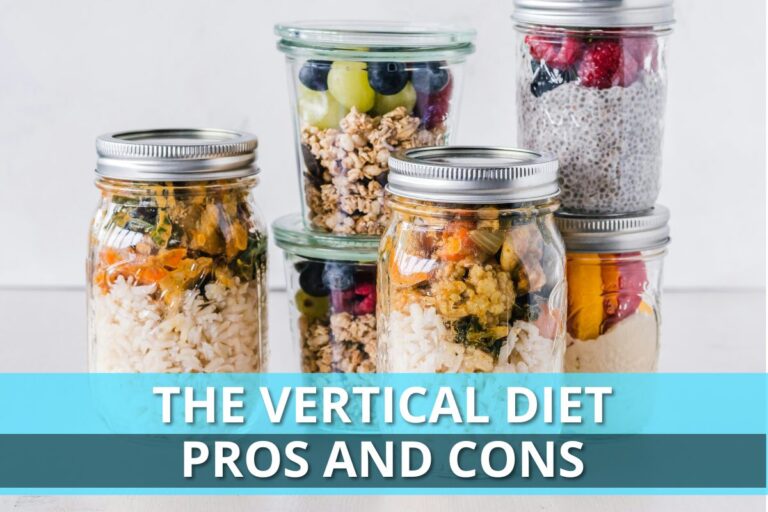 The Vertical Diet: Pros and Cons