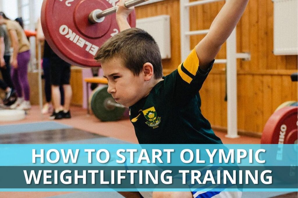 How to Start Olympic Weightlifting Training