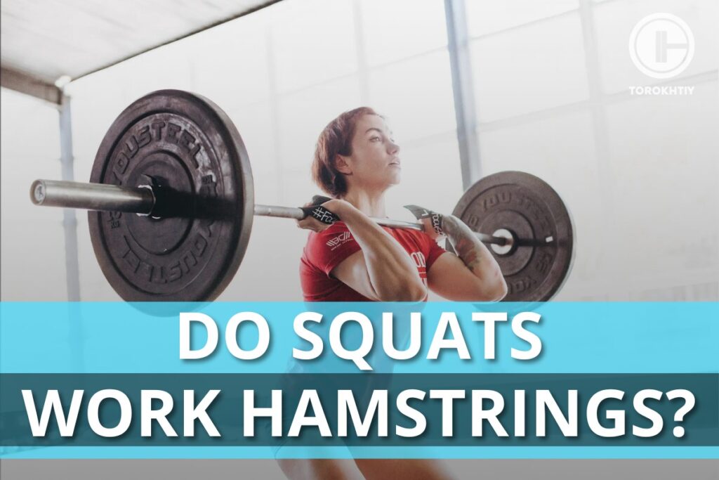 Do Squats Work Hamstrings