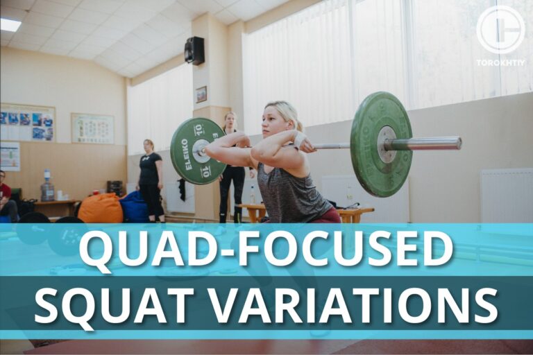 Discover The Best Quad-Focused Squat Variations