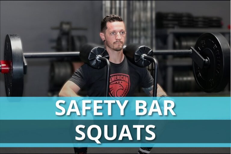 Safety Bar Squats: Form, Benefits and Effective Lower Body Training