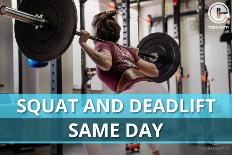 Squat and Deadlift Same Day: Right or Wrong?