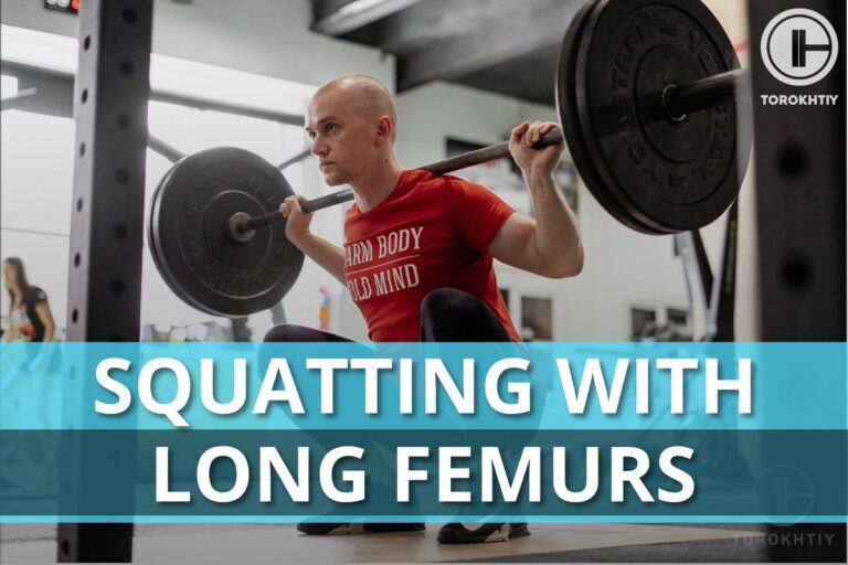 Squatting With Long Femurs: Tips For Lifters With Long Legs
