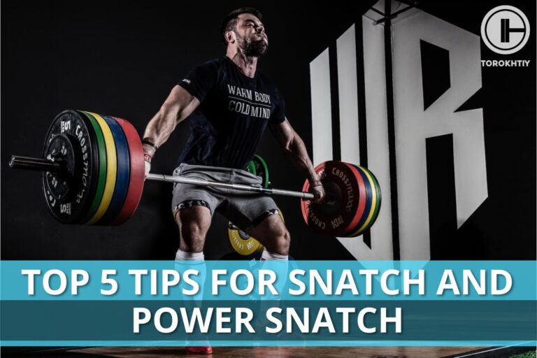 Top 5 Tips for Snatch and Power Snatch