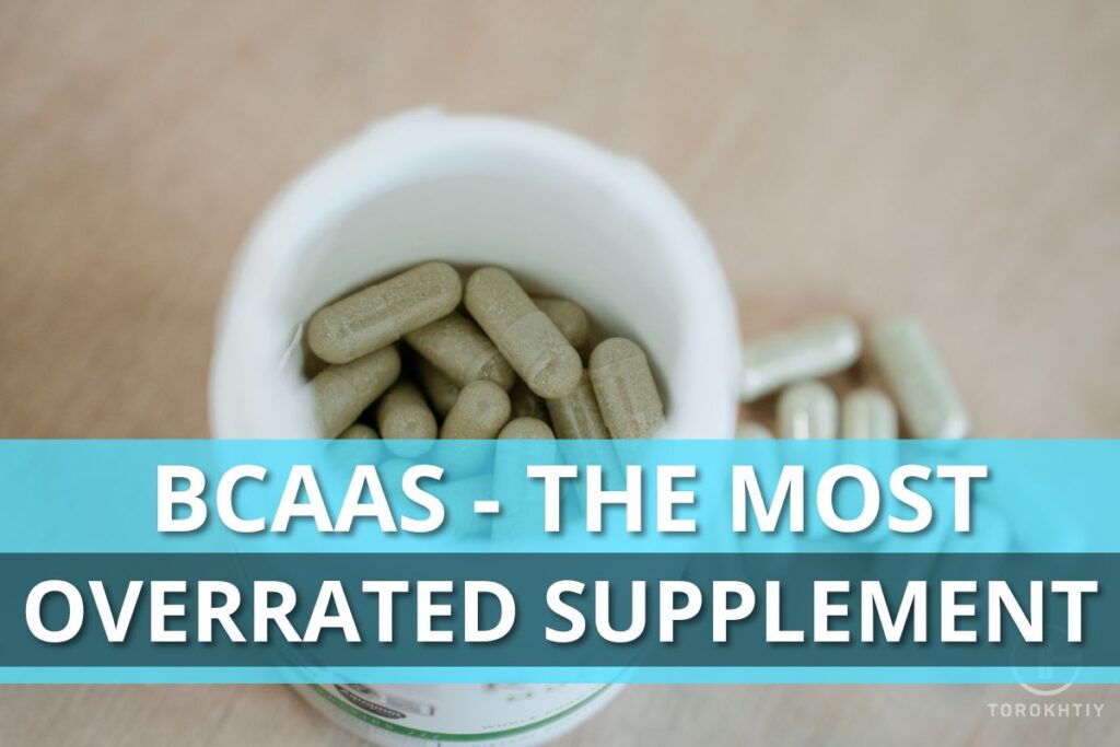 BCAAs - the most overrated supplement
