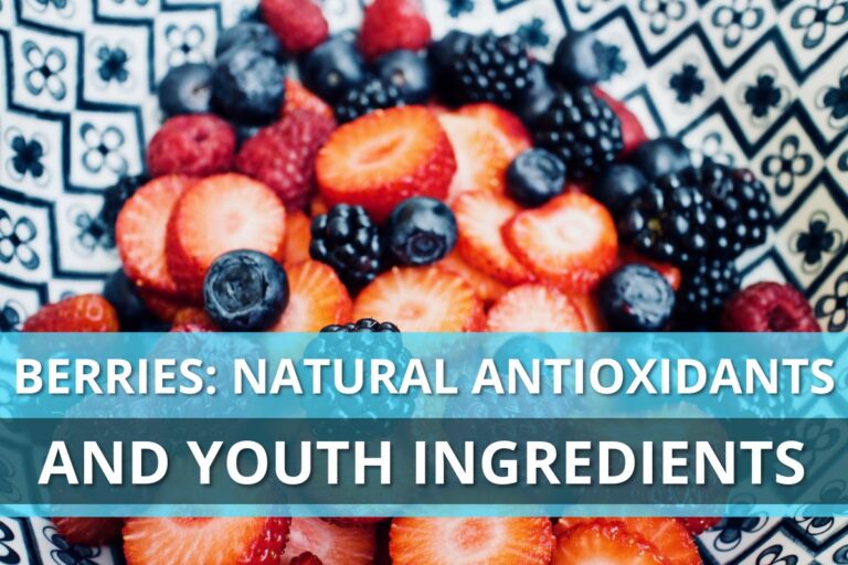 Berries: Natural Antioxidants And Youth Ingredients