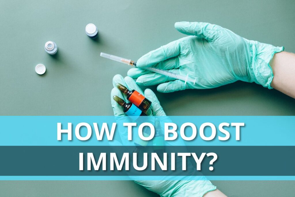 How To Boost Immunity?