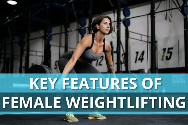Key Features Of Female Weightlifting