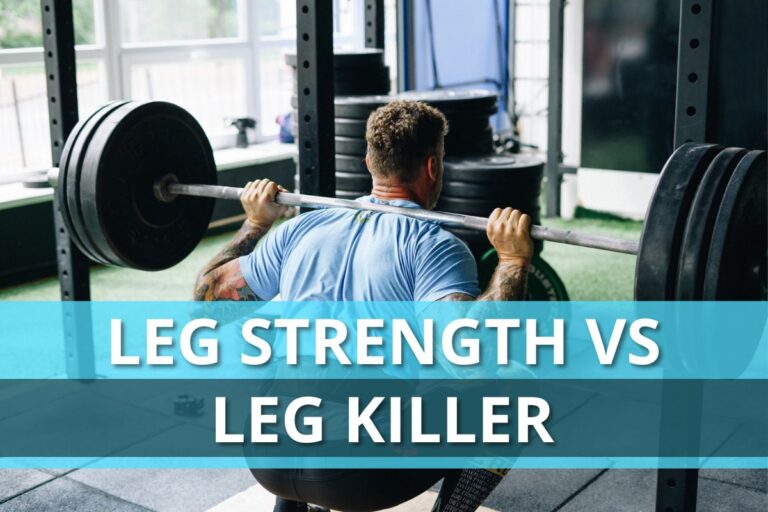 Leg Strength Vs Leg Killer