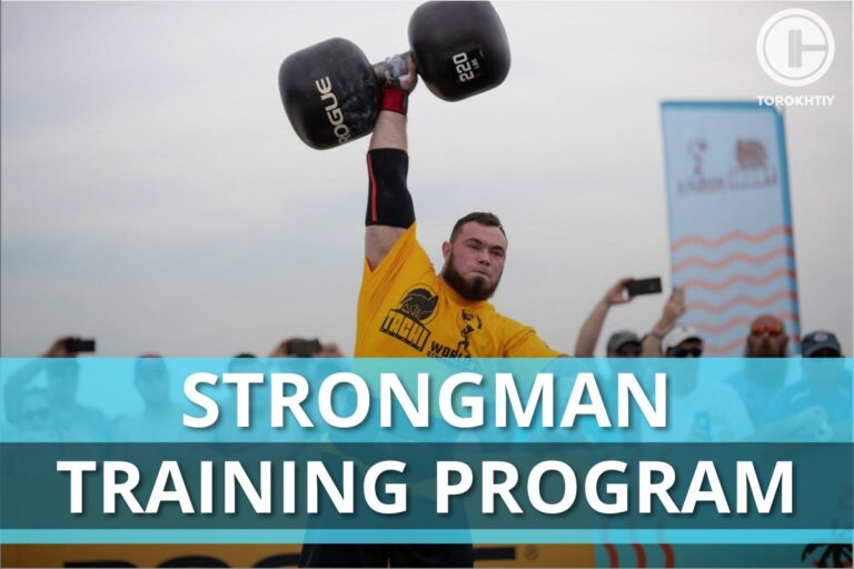 Effective Strongman Training Program to Gain Max Strength: Things You Should Know
